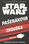 RECENZE: Star Wars: Pašerákova zkouška (1)